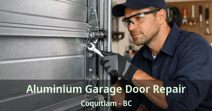 Aluminium Garage Door Repair Coquitlam - BC Aluminium Garage Door Repair Coquitlam - BC